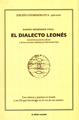 El Dialecto Leonés. Con relatos y poemas en leonés y un CD que los recoge en la voz de sus autores
