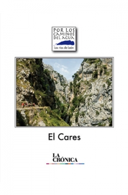 Por los caminos del agua. El Cares.