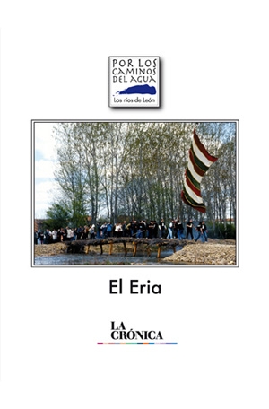 Por los caminos del agua. El Eria.